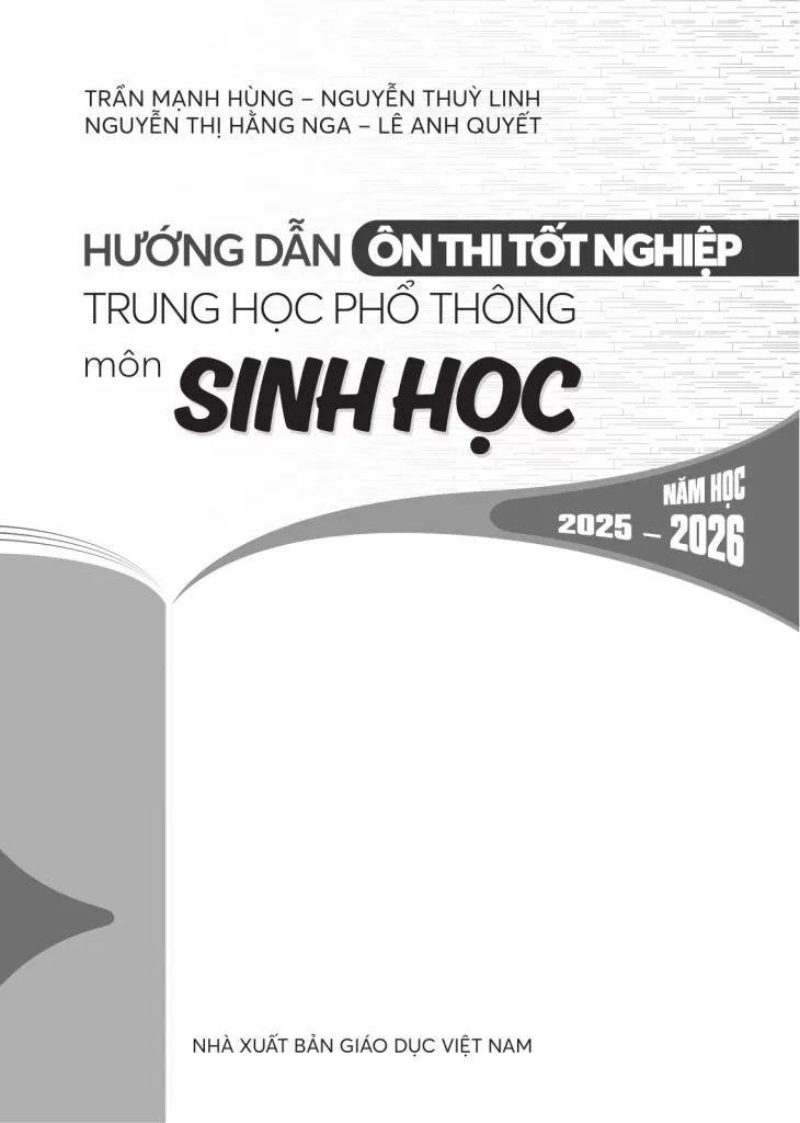 HƯỚNG DẪN ÔN THI TỐT NGHIỆP THPT MÔN SINH HỌC (Năm học: 2025 - 2026)